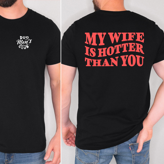 Hotter Wife Graphic Tee