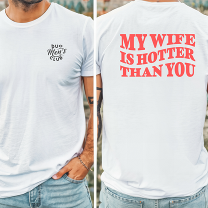 Hotter Wife Graphic Tee