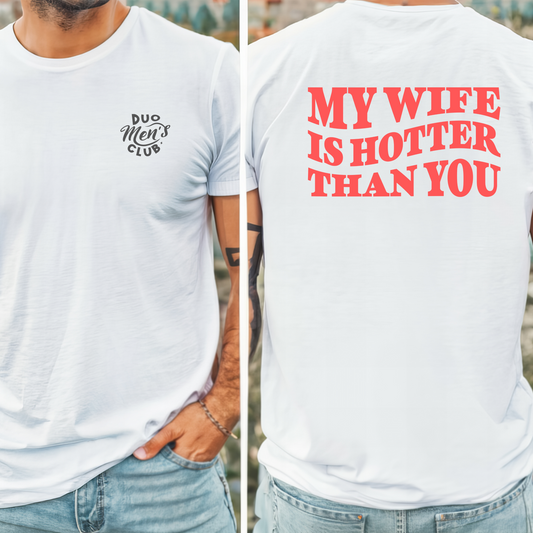 Hotter Wife Graphic Tee