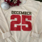 December 25 Crewneck