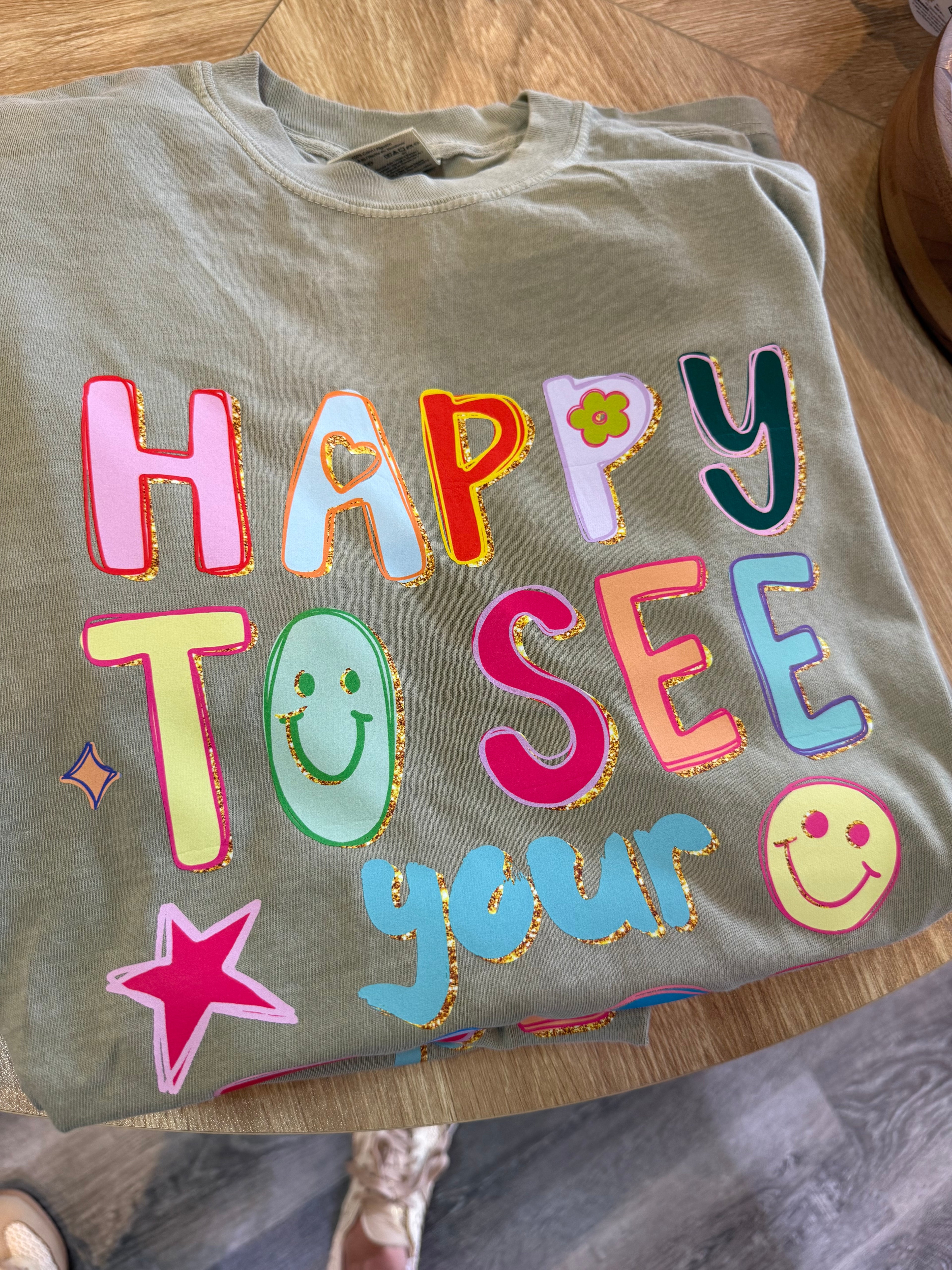 Happy to see your face tee