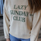 Lazy Sunday Club Sweater