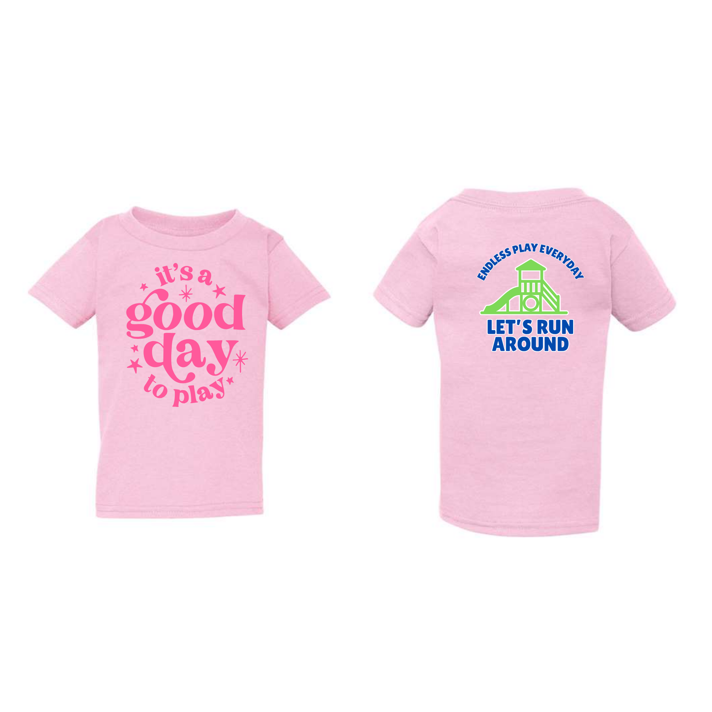 Good Day to Play Toddler Tee